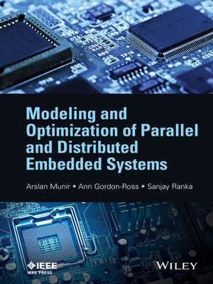 cover image of Modeling and Optimization of Parallel and Distributed Embedded Systems